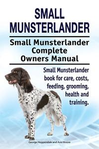 Small Munsterlander Care and Training Guide
