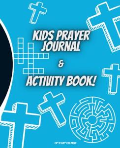 Kids Prayer Journal with Fun Activities and Games