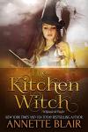 The Kitchen Witch: A Whimsical Magic Adventure