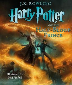 Harry Potter and the Half-Blood Prince Illustrated Edition