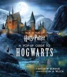 Harry Potter Pop-Up Guide: Explore Hogwarts!