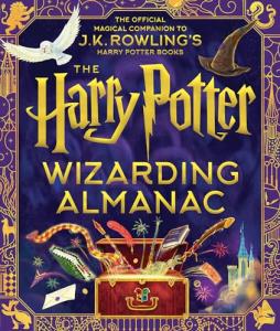Harry Potter Wizarding Almanac: Official Companion Guide