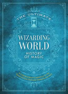 Ultimate Wizarding World History of Magic Book