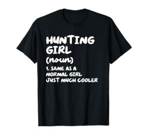 Funny Hunting Girl Definition T-Shirt