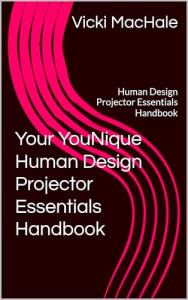 Human Design Projector Essentials Handbook
