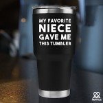 Favorite Niece Gift Tumbler for Aunts & Uncles