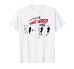 Let's Do The Time Warp Again Rocky Horror Picture Show Dance Steps Shoe Print T-Shirt