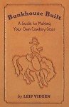Cowboy Gear DIY Guide by Leif Videen