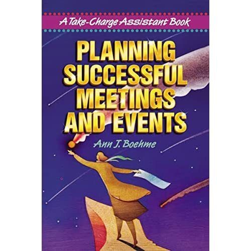 Successful Meetings and Events: A Practical Guide