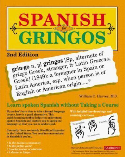 Spanish for Gringos Level 1: Shortcuts and Tips