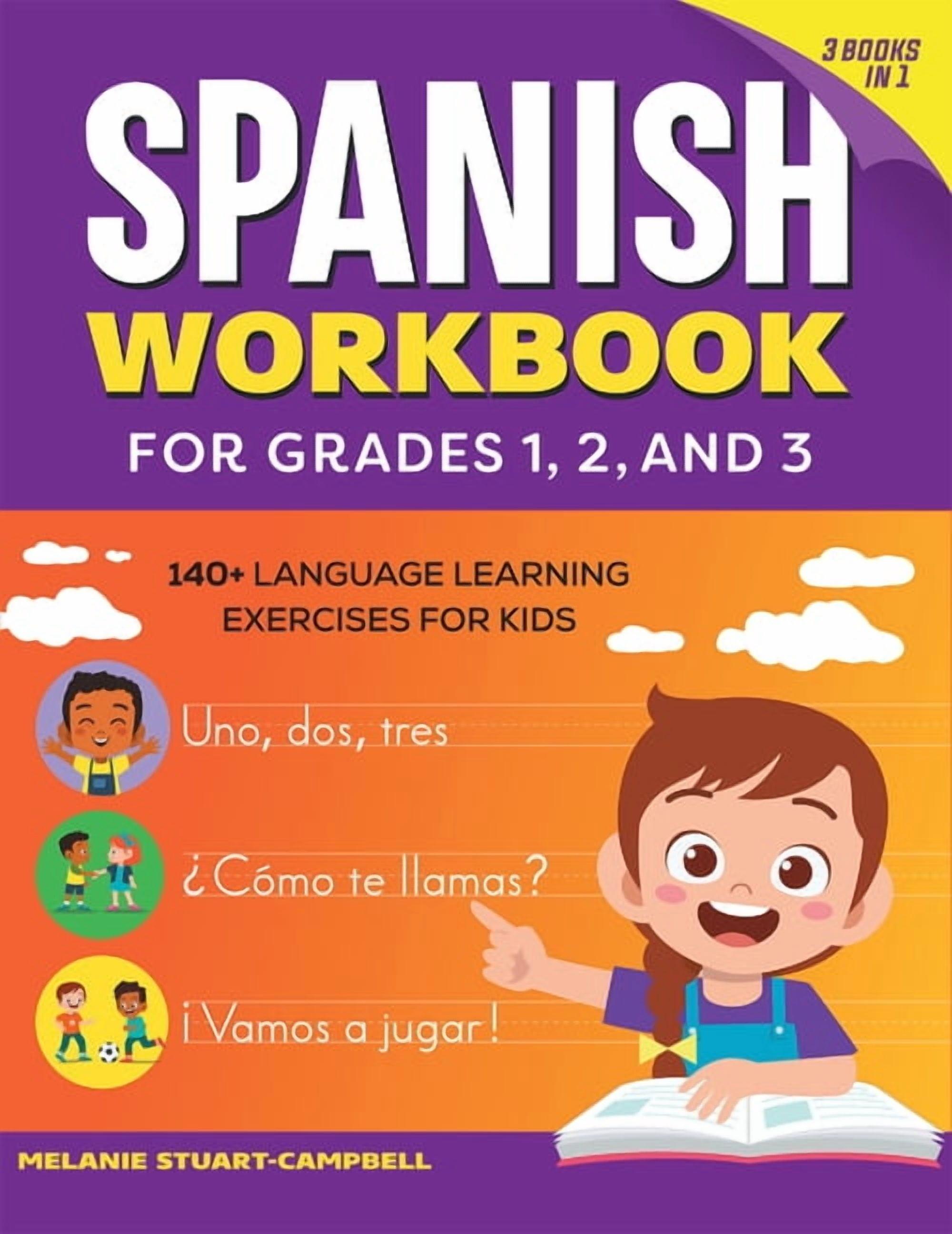 Spanish Workbook: Fun Exercises for Kids 6-9