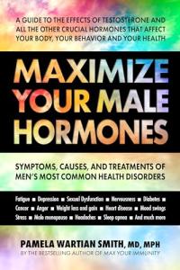 Boost Your Male Hormones: Symptoms and Solutions