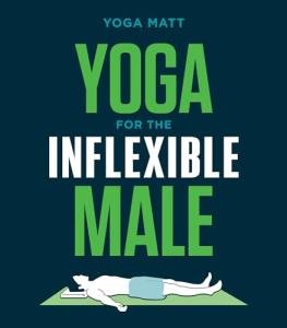 Yoga Guide for Men with Tight Muscles