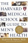 Harvard's Guide to Men's Health and Wellness