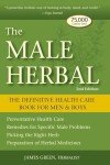 The Male Herbal: Essential Health Guide for Men