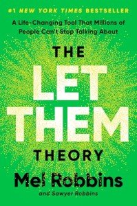 Let Them Theory: A Must-Have Life Tool