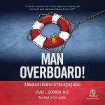 Man Overboard: Essential Health Guide for Men