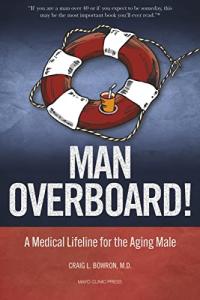 Man Overboard!: Health Guide for Aging Men