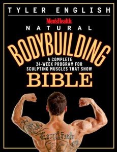 Men's Health Natural Bodybuilding Guide: 24-Week Muscle Program