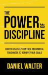Mastering Discipline: Self-Control for Goal Success