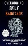 Unlock Your Potential: Overcoming Self Sabotage