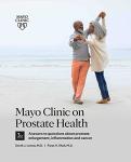 Prostate Health Guide by Mayo Clinic, 3rd Edition