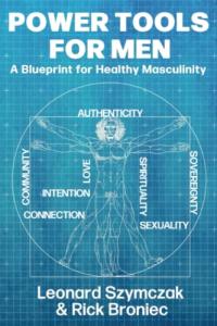Power Tools for Men: Guide to Healthy Masculinity