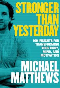 Stronger Than Yesterday: 169 Tips for Transformation