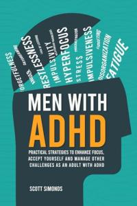 ADHD Strategies for Men: Focus, Acceptance, and Growth