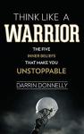 Think Like a Warrior: Unleash Your Inner Strength