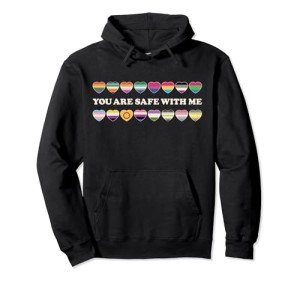 You Are Safe With Me Ally Pride Hearts Pullover Hoodie
