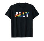 Rainbow Ally T-Shirt for LGBTQ Pride