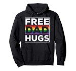 Free Dad Hugs Pride Rainbow Pullover Hoodie