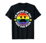 Proud Ally Dad Hugs LGBTQ Funny T-Shirt