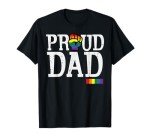 Proud Dad Rainbow Ally LGBTQ Pride T-Shirt
