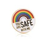 Rainbow Ally Pride You are Safe Pin 