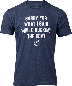 Ann Arbor T-shirt Co. Sorry for What I Said While Docking The Boat | Funny Boating Nautical Joke T-Shirt for Men Women-(Adult,L) Vintage Navy