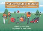 Weedwacker and Friends in Action