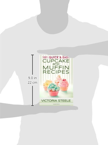 101 Quick & Easy Cupcake and Muffin Recipes