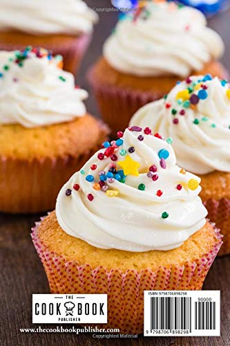 Wicked Good Cupcakes: Insanely Delicious and Easy Cupcake Recipes (Easy Baking Cookbook)