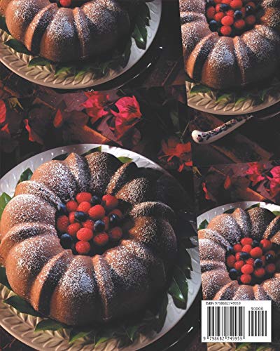 195 Yummy Bundt Cake Recipes: Let's Get Started with The Best Yummy Bundt Cake Cookbook!