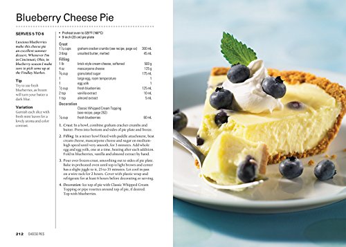 The Cheesecake Bible: 300 Sweet and Savory Recipes for Cakes and More