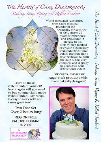 The Heart of Cake Decorating - Baking, Icing, Piping and Rolled Fondant - with Scott Clark Woolley - PAL Format