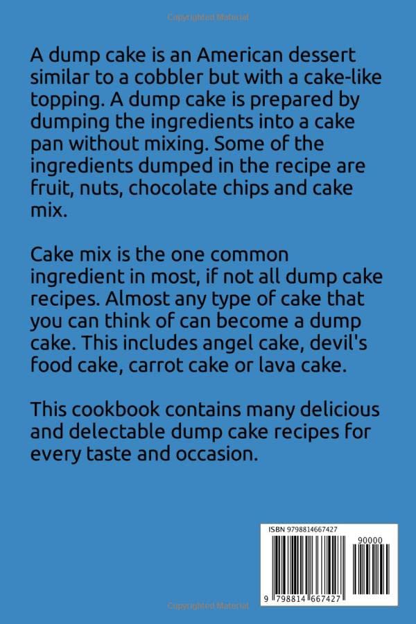 Dump Cake Cookbook (Decadent Dessert Cookbook)