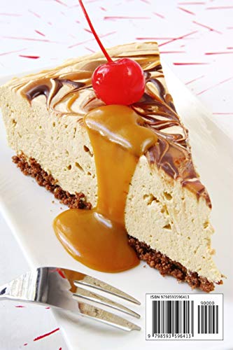 Wicked Good Cheesecakes: Insanely Delicious and Easy Cheesecake Recipes (Easy Baking Cookbook)