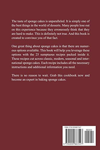 The Sponge Cake Cookbook: The Magic of Sponge Cake
