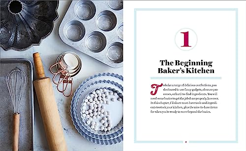 Beginner's Baking Bible: 130+ Recipes and Techniques for New Bakers