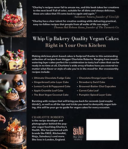 Decadent Vegan Cakes: Outstanding Plant-Based Recipes for Layer Cakes, Sheet Cakes, Cupcakes and More