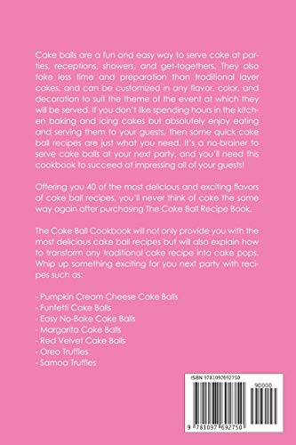 The Cake Ball Recipe Book: Easy Cake Ball Recipes you will Absolutely Love