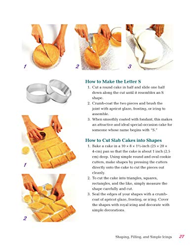 All-in-One Guide to Cake Decorating: Over 100 Step-by-Step Cake Decorating Techniques and Recipes (CompanionHouse Books) Clear Instructions for How to Decorate Cakes, Make Flowers, Use Fondant, & More